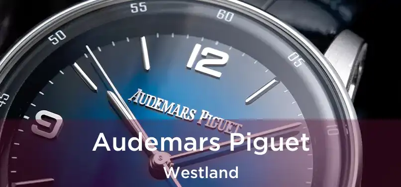 Audemars Piguet Westland