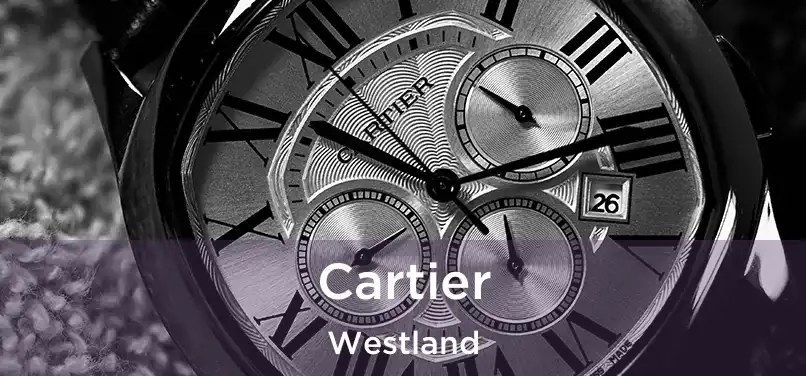 Cartier Westland