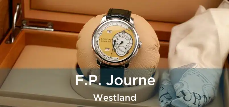 F.P. Journe Westland