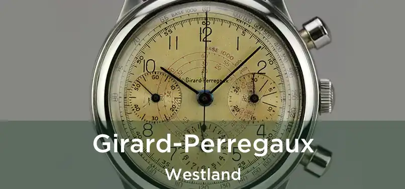 Girard-Perregaux Westland