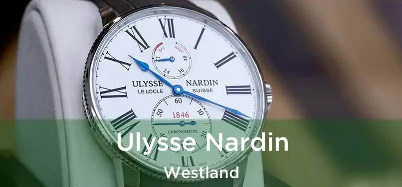 Ulysse Nardin Westland